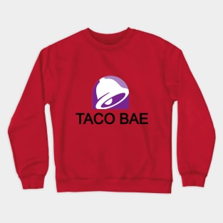 Taco Bae Crewneck Sweatshirt